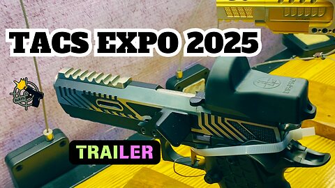 TACS EXPO 2025 TRAILER