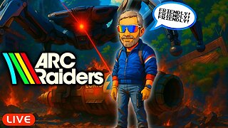🔴LIVE - Arc Raiders is actually INCREDIBLE!