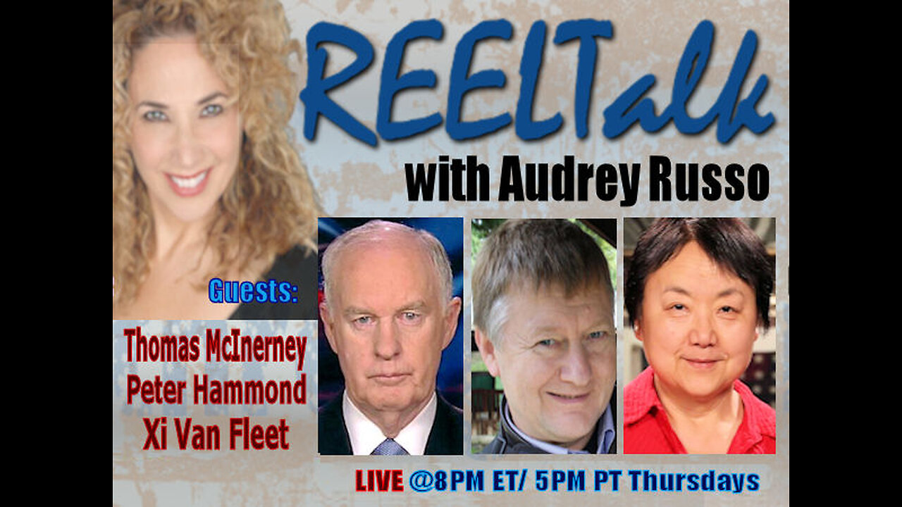 REELTalk: Dr. Peter Hammond, Xi Van Fleet and LTG Thomas McInerney