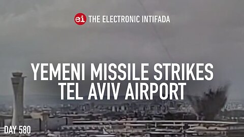 Yemeni missile strikes Tel Aviv airport, with Jon Elmer