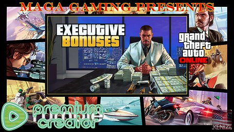 GTAO [Enhanced] - Executive Bonuses Week: Monday