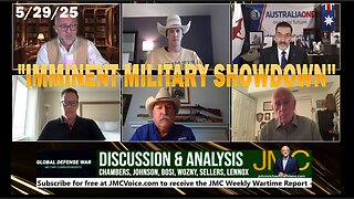 LTC Riccardo Bosi, Chambers, Johnson, Wozny, Sellers & Lennox - | THE ST0RM IS HERE - "IMMINENT MILITARY SHOWDOWN'' | 5/29/25