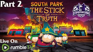 Sir Douchbag and friend start the 2nd day! ( South Park The Stick of Truth)
