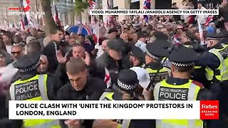 WILD VIDEO: Police Clash With 'Unite The Kingdom' Protestors In London, England