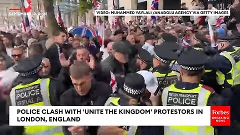 WILD VIDEO: Police Clash With 'Unite The Kingdom' Protestors In London, England