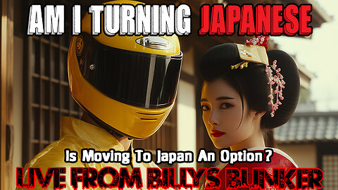Am I Turning Japanese? - Live From Billy's Bunker # 73