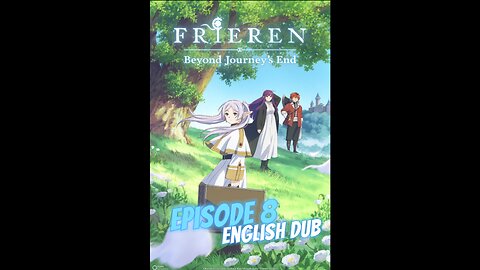 Frieren Beyond Journey's End episode 8 English Dub