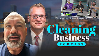 Cleaning Business Podcast | How to Build a Successful Cleaning Business, Construction Business, & Online Product Sales Business + Join Eric Trump At Clay Clark’s ThrivetimeShow.com Sept. 25-26 Business Conf (17 Tix Remain)