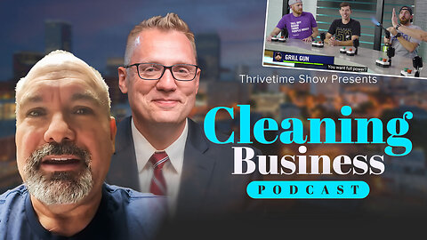 Cleaning Business Podcast | How to Build a Successful Cleaning Business, Construction Business, & Online Product Sales Business + Join Eric Trump At Clay Clark’s ThrivetimeShow.com Sept. 25-26 Business Conf (17 Tix Remain)