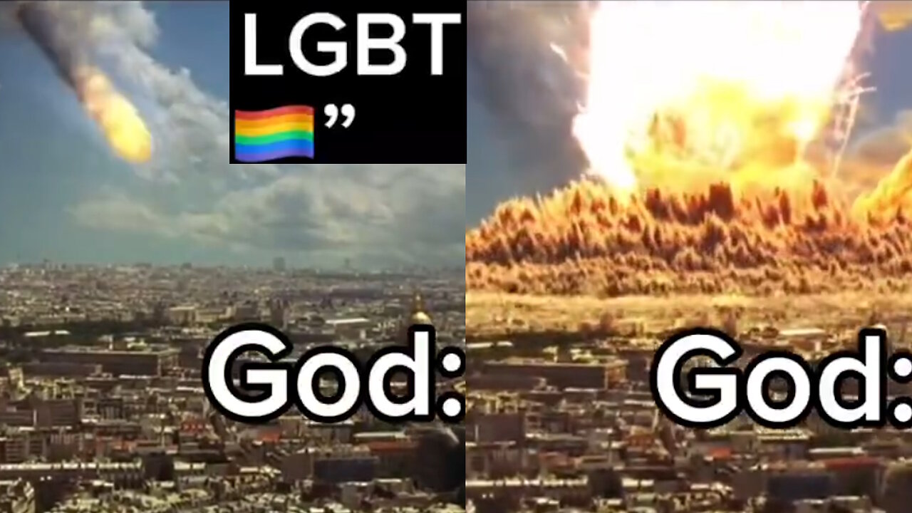 Sodom & Gomorrah: "We're the first LGBT friendly city". God: Bye-Bye