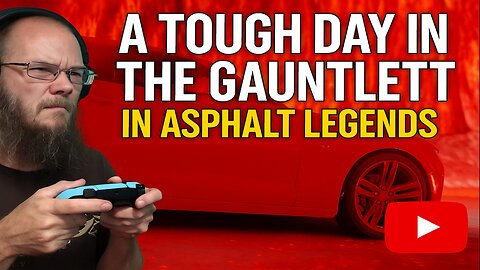 🔥 The Gauntlet Was Tough Today in Asphalt Legends 🔥