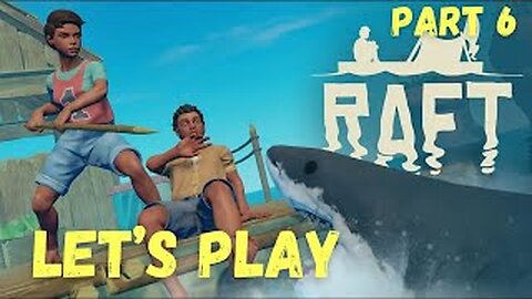 Floating Along Getting This Ship Right l Raft l S1 E6