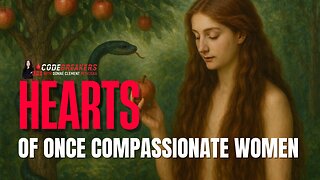 CodeBreakers Live: Hearts of Once Compassionate Women