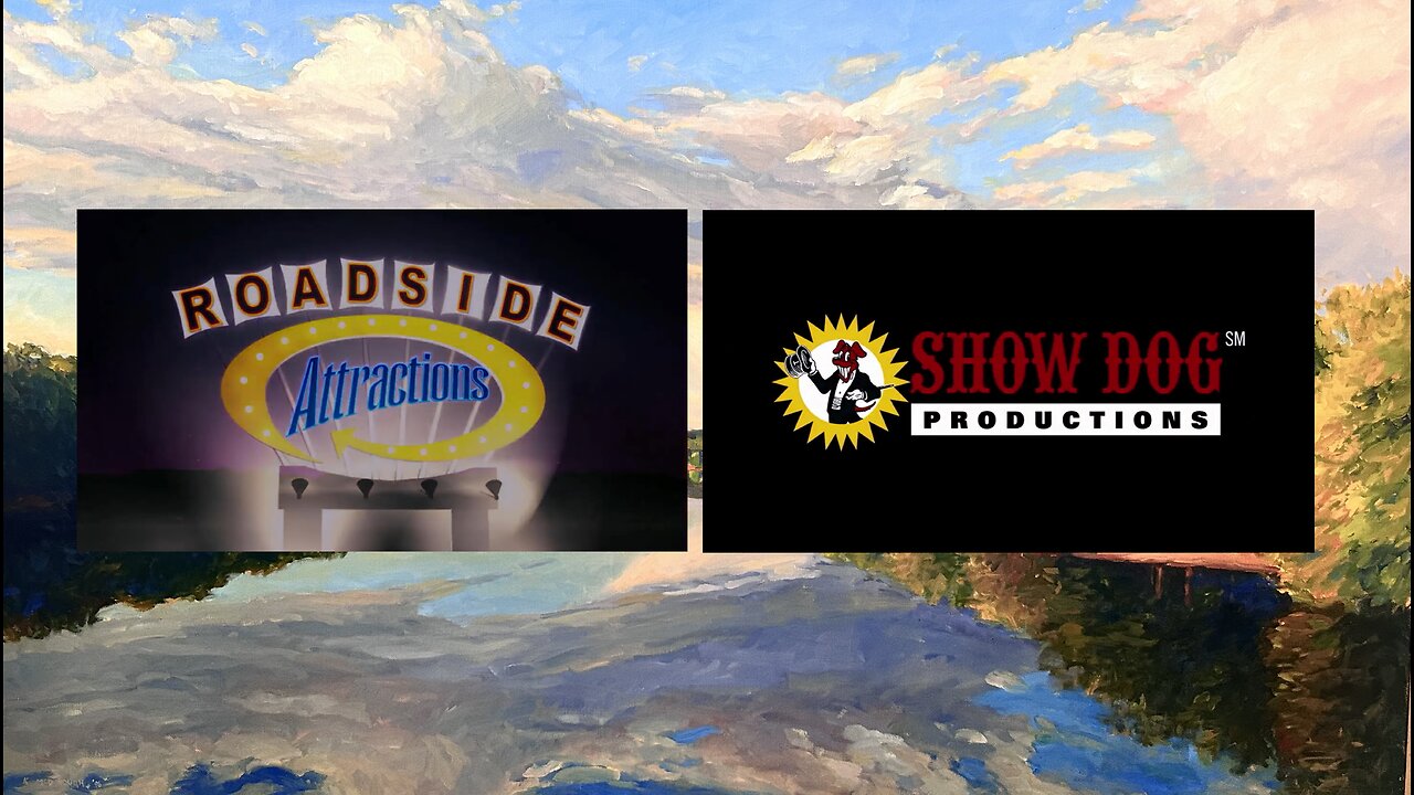 Roadside Attractions / Show Dog Productions (August 8, 2008 A.D.)