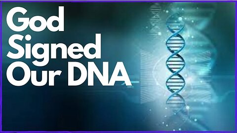 God's DNA Decoded!