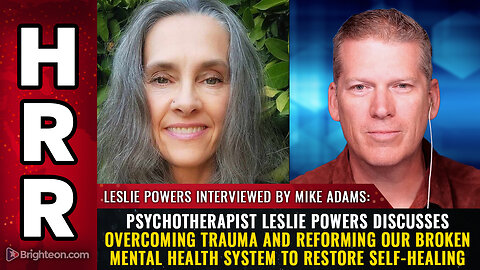 Psychotherapist Leslie Powers discusses OVERCOMING TRAUMA and reforming our health system...
