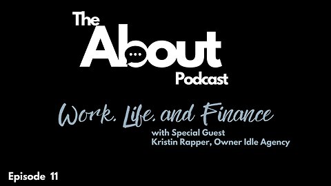 Episode with Kristin | Episode Eleven