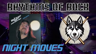 222 Bob Seger - Night Moves - Drum Cover