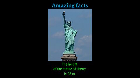 Amazing facts about statue of Liberty?