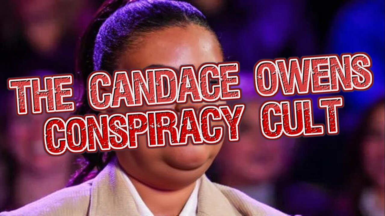 The Candace Owens Conspiracy Cult