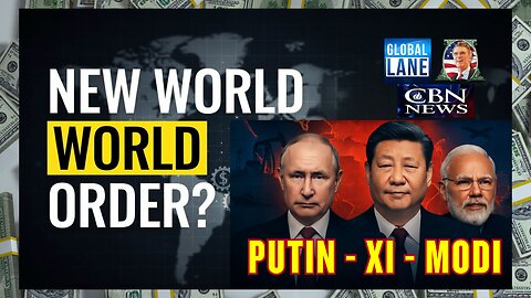 Bill Walton: Putin–Xi–Modi Axis Rising | Is Trump’s Tariff Policy Fueling a New World Order? - CBN NEWS