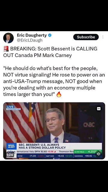Scott Bessent Calling out Mark Carney