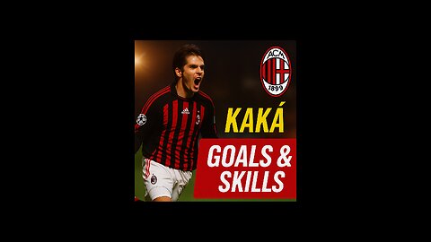 Kaká – Goals & Skills 🔥 (AC Milan Masterclass)