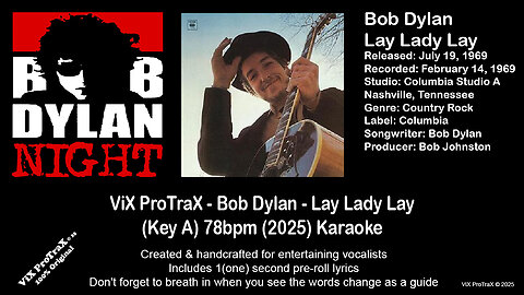 Bob Dylan - Lay Lady Lay (Key A) 78bpm (2025) Karaoke