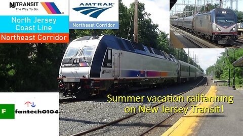 A summer vacation out on New Jersey Transit! Featuring the North Jersey Coast Line & N.E Corridor!