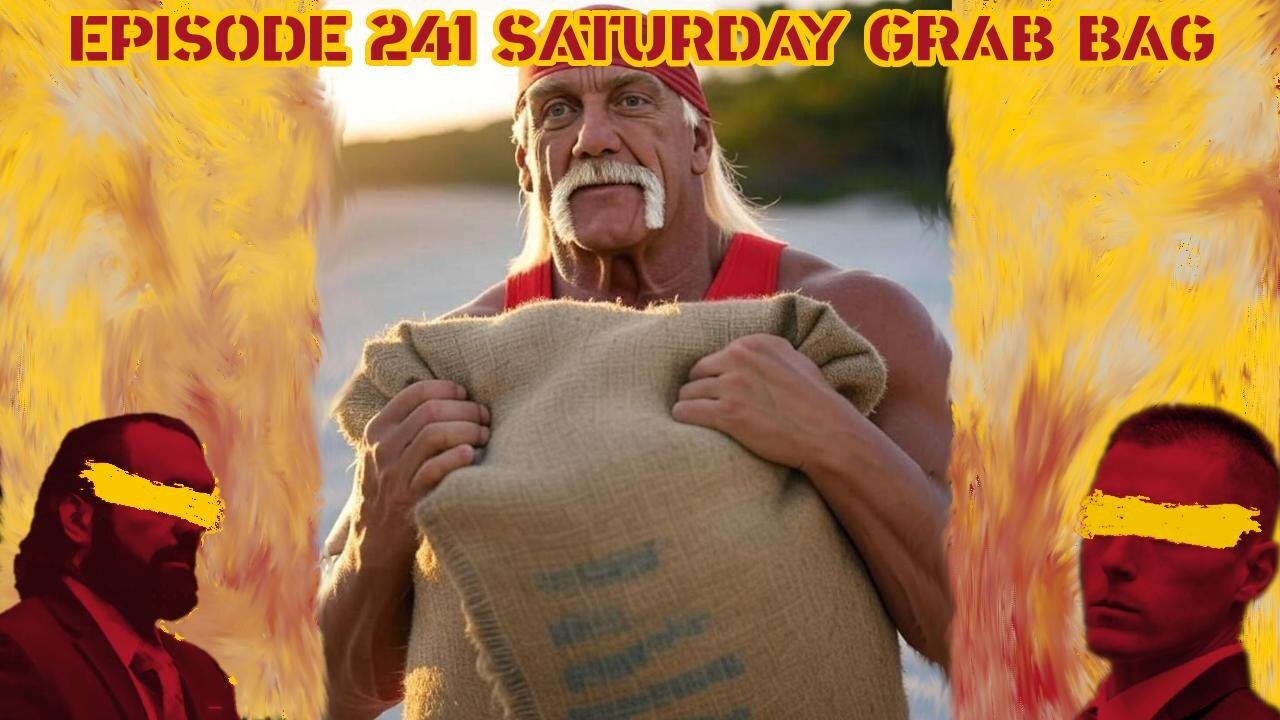 Ep. 241 | Saturday Grab Bag | 10:30 ET | LIVE