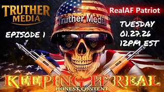 Keeping It Real: Ep 1 - Real Time News: Tuesday, January 27, 2026