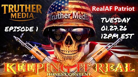 Keeping It Real: Ep 1 - Real Time News: Tuesday, January 27, 2026