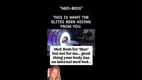 Med-Beds - What are the elites hiding from us