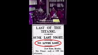 TITANIC SURVIVOR DIDN'T KNOW THE SHIP SANK… 👀