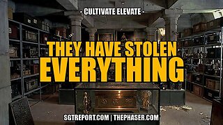 THE SATANIC KLEPTOCRATS HAVE STOLEN EVERYTHING -- Cultivate Elevate