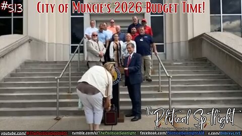 #513 | City of Muncie's 2026 Budget Time! | The Political Spotlight