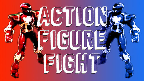 Action Figure Fight