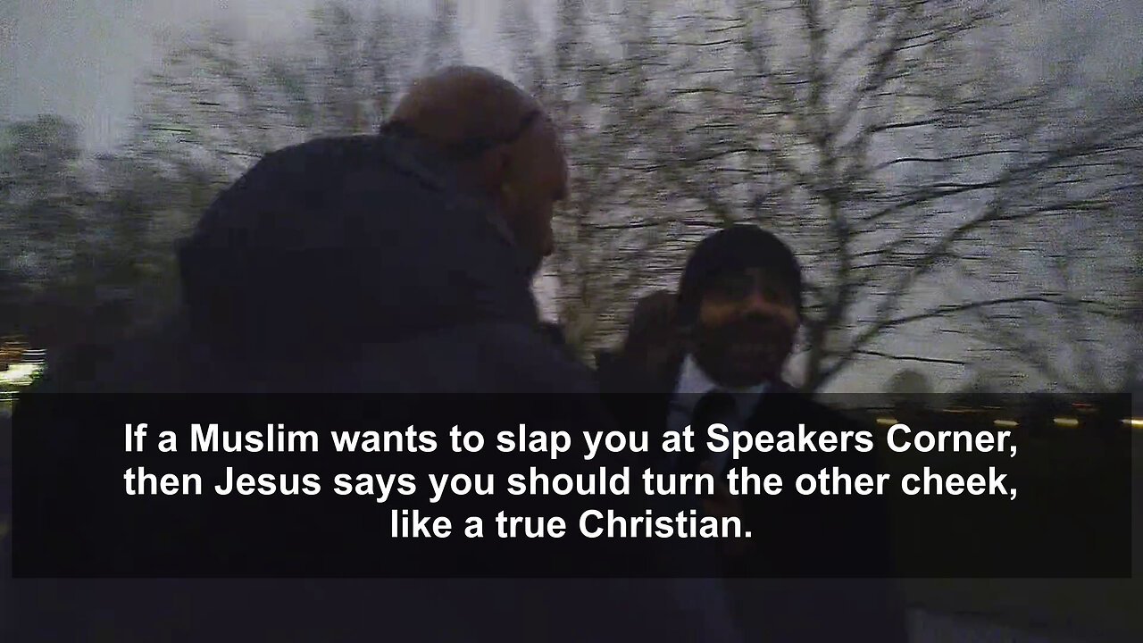 True Christians Should Not Be Aggressive At Speakers Corner, Even When A Muslim Wants To Slap Them