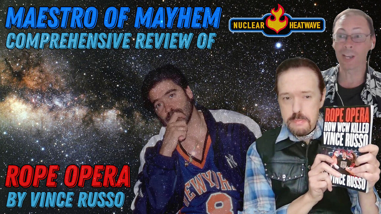 VINCE RUSSO, the MAESTRO of MAYHEM - CBM and Justin Give a Comprehensive Review of ROPE OPERA