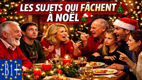FAMILY CHRISTMAS: TOUCHY TOPICS (fr-en)