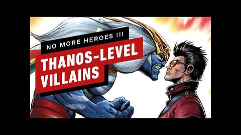 No More Heroes 3's Villains Are 'All Thanos-Level Threats'