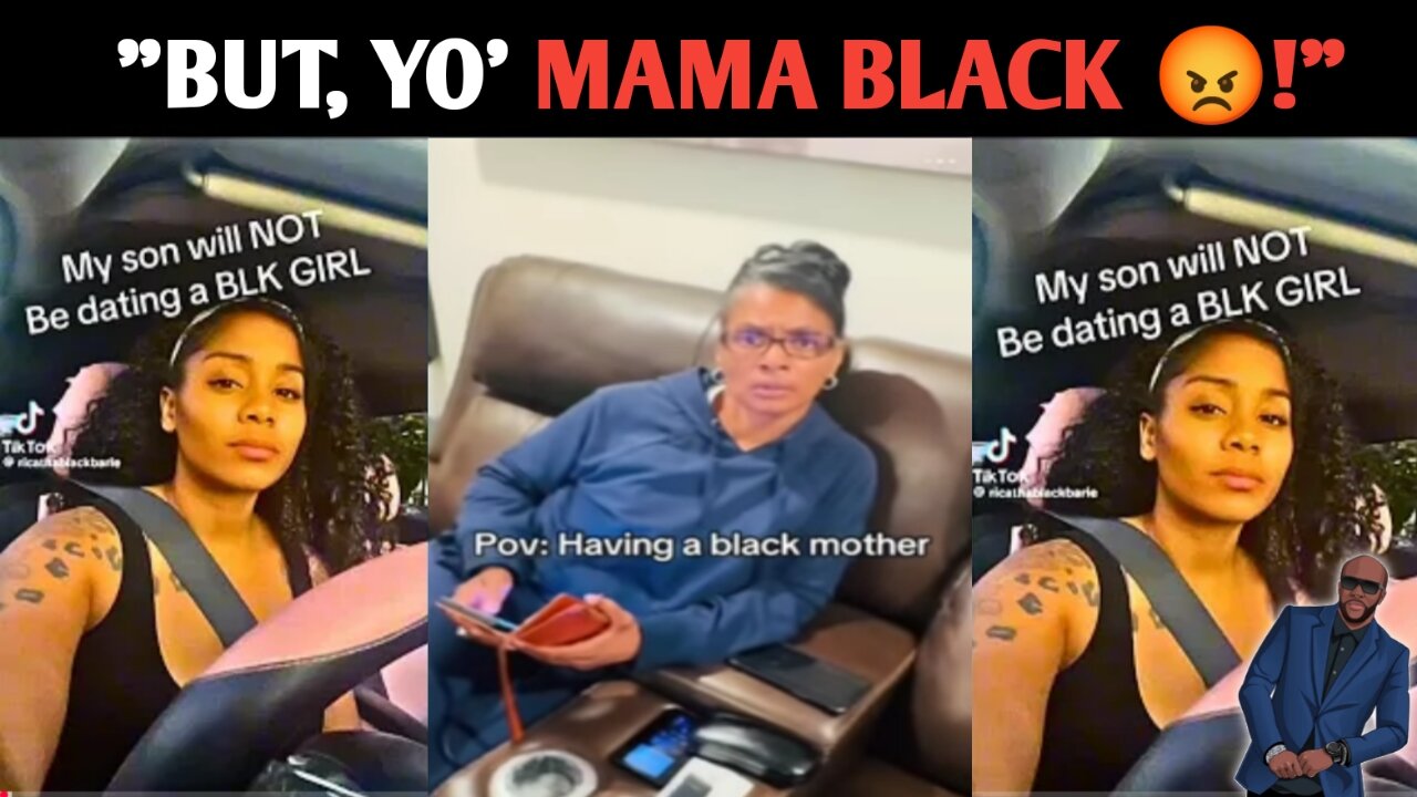 "My Son Will NOT Dating Black Girls!!!" @datboywill