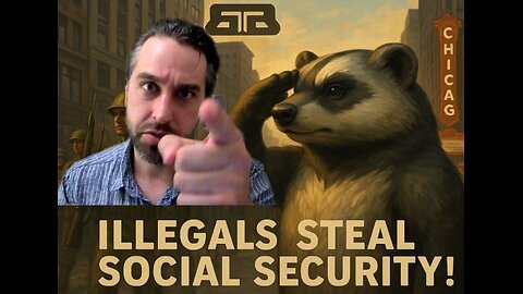Chiraq is Next | Deranged Leftist Judges | Illegals on Social Security