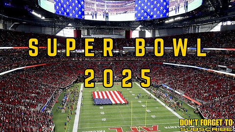 Super Bowl 2025 Highlights & Halftime Show Full Recap, Scores & Best Moments!
