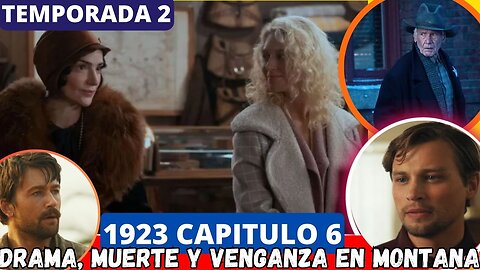 1923 Temporada 2 Episodio 6 Final Explicado