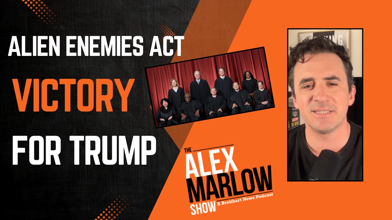 SCOTUS Sets Trump Agenda on Overdrive with Alien Enemies Act Ruling