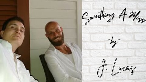 J. Lucas - Something A Miss (Country)