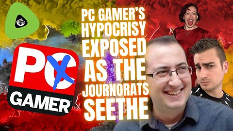 PC Gamer's Hypocrisy EXPOSED, As The JournoRats SEETHE