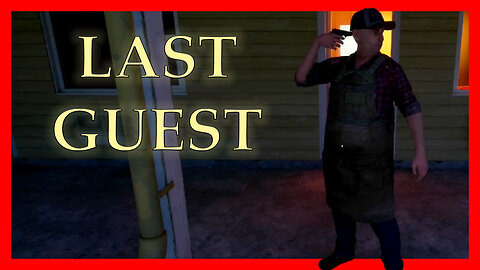 Last Guest Walkthrough