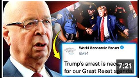 "WEF Insider Claims Trump's Arrest Signals Depopulation Efforts Targeting White America"